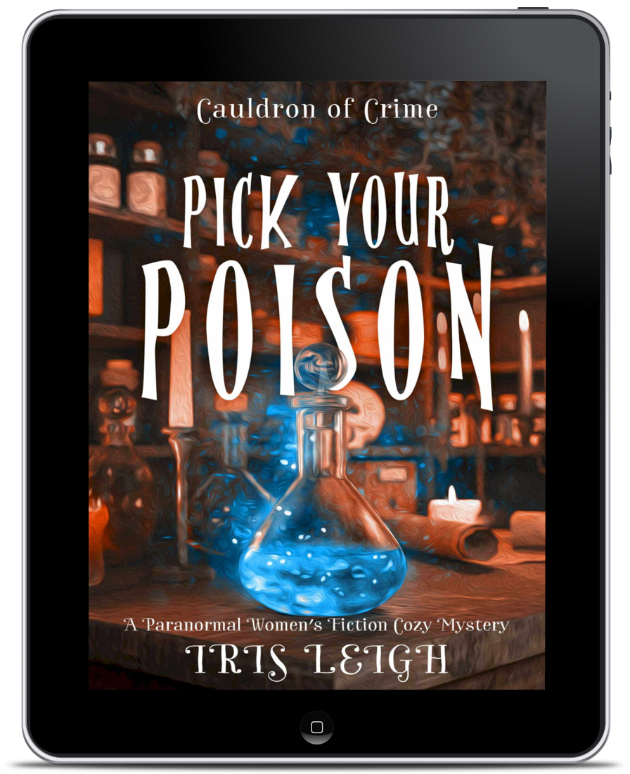 Pick Your Poison (Cauldron of Crime Book 2)