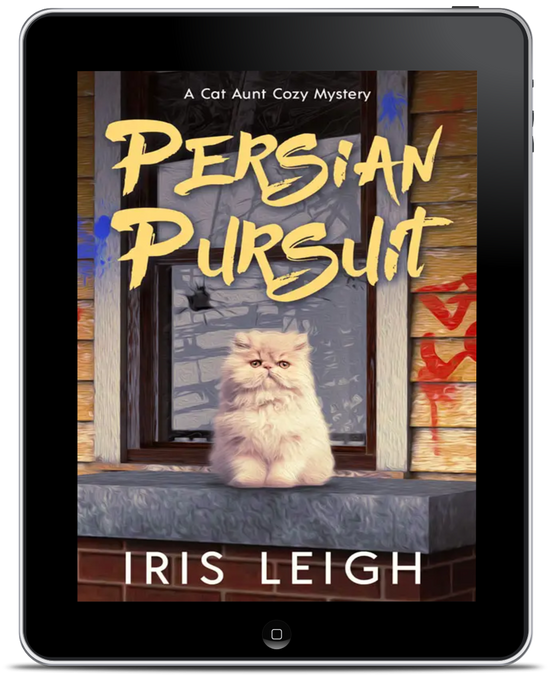 Persian Pursuit (A Cat Aunt Cozy Mystery Book 3)